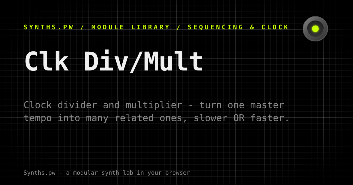 Clk Div/Mult — Clock divider and multiplier - turn one master tempo ...