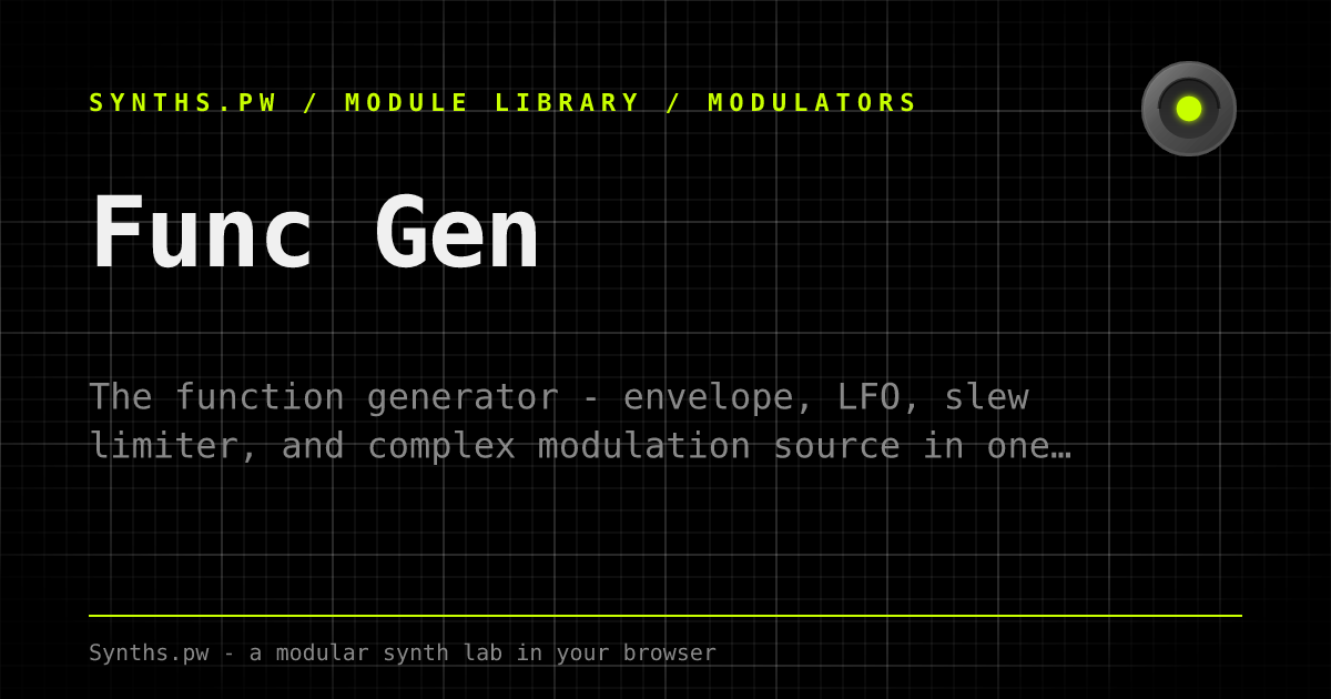 Func Gen — The function generator - envelope, LFO, slew limiter, and ...